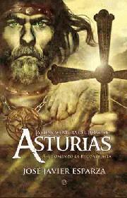 GRAN AVENTURA DEL REINO DE ASTURIAS LA | 9788497348874 | ESPARZA, JOSE JAVIER