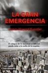 GRAN EMERGENCIA LA ( COLAPSO DE LA SOCIEDAD OCCIDENTAL ... ) | 9788495744821 | HOWARD KUNSTLER, JAMES