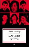 JEFES DE ETA LOS | 9788497344937 | GURRUCHAGA, CARMEN