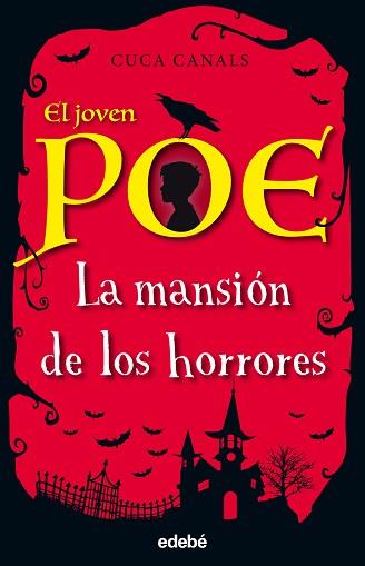 EL JOVEN POE 3: LA MANSIÓN DE LOS HORRORES | 9788468334868 | CUCA CANALS / CUCA CANALS