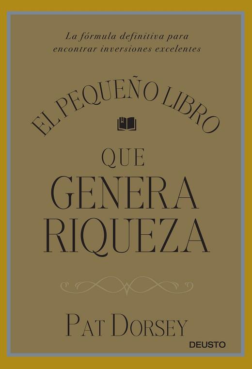 EL PEQUEÑO LIBRO QUE GENERA RIQUEZA | 9788423424887 | DORSEY, PAT