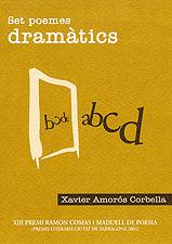 SET POEMES DRAMATICS -XIII PREMI RAMON COMAS I MADUELL 2002- | 9788496035232 | AMOROS CORBELLA, XAVIER