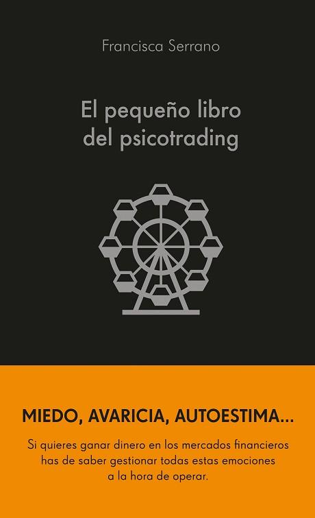 PEQUEÑO LIBRO DEL PSICOTRADING | 9788413441986 | SERRANO RUIZ, FRANCISCA