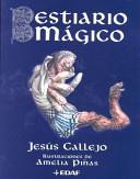 BESTIARIO MAGICO | 9788441408029 | CALLEJO, JESUS