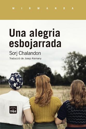 ALEGRIA ESBOJARRADA | 9788418858093 | CHALANDON, SORJ