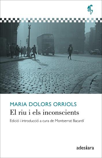 RIU I ELS INCONSCIENTS | 9788416948857 | ORRIOLS, MARIA DOLORS