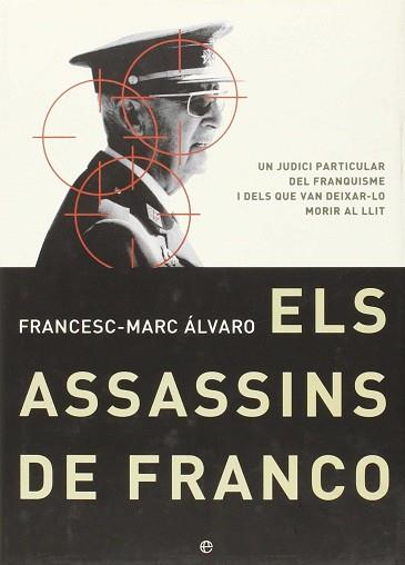 ASSASSINS DE FRANCO ELS | 9788497343183 | ALVARO, FRANCESC-MARC