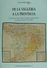 DE LA VEGUERIA A LA PROVINCIA | 9788423204878 | BURGUEÑO RIVERO, JESUS