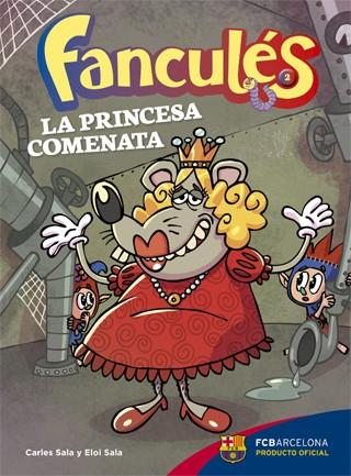 FANCULÉS 2. LA PRINCESA COMENATA | 9788424654252 | SALA I VILA, CARLES/SALA I VILA, ELOI