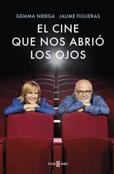 CINE QUE NOS ABRIÓ LOS OJOS | 9788401023347 | NIERGA, GEMMA / FIGUERAS, JAUME