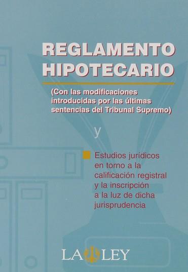 REGLAMENTO HIPOTECARIO | 9788497251525 | VARIS