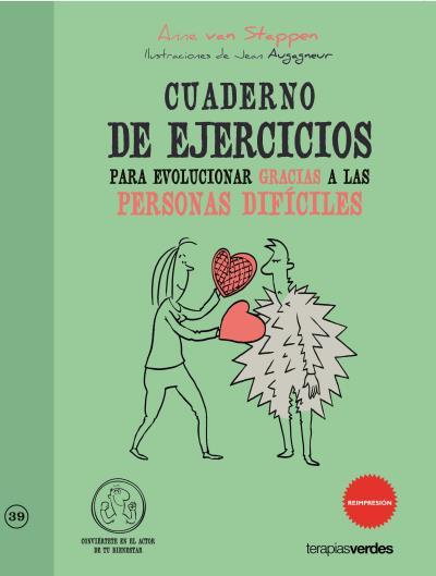 CUADERNO EJERCICIOS EVOLUCIONAR GRACIAS A PERSONAS DIFICILE | 9788415612414 | STAPPEN,ANNE VAN