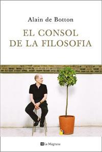 CONSOL DE LA FILOSOFIA EL | 9788474100051 | DE BOTTON, ALAIN