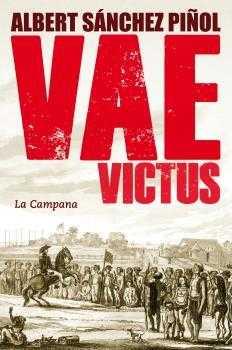 VAE VICTUS ( RUSTICA CATALA ) | 9788416457274 | SÁNCHEZ PIÑOL, ALBERT