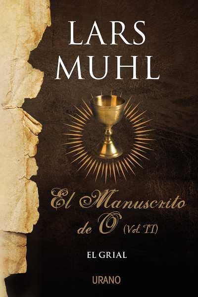 EL MANUSCRITO DE O, VOL. II | 9788479532239 | MUHL, LARS