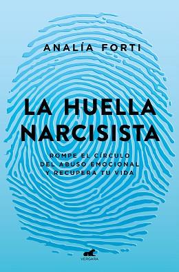 HUELLA NARCISISTA | 9788418045950 | FORTI, ANALÍA