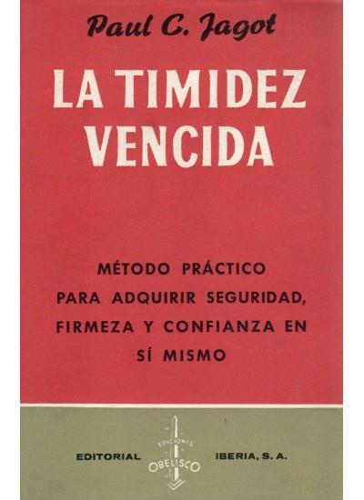 TIMIDEZ VENCIDA, LA (RUSTEGA) | 9788470821691 | JAGOT, PAUL C.