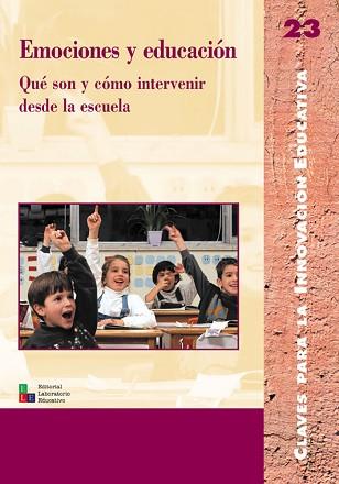 EMOCIONES Y EDUCACION | 9788478273133 | VARIS