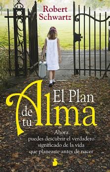 PLAN DE TU ALMA EL | 9788478087525 | SCHWARTZ, ROBERT