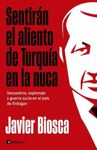 SENTIRÁN EL ALIENTO DE TURQUÍA EN LA NUCA | 9788411003049 | BIOSCA, JAVIER