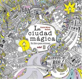 LA CIUDAD MÁGICA | 9788441436787 | CULLEN, LIZZIE MARIE