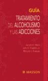 GUIA TRATAMIENTO DEL ALCOHOLISMO Y LAS ADICCIONES | 9788445811566 | MACK, AVRAM H.; FRANKLIN JR, JOHN E