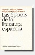 ESPOCAS DE LA LITERATURA ESPAÑOLA, LAS | 9788434425026 | PEDRAZA JIMENEZ, FELIPE B.