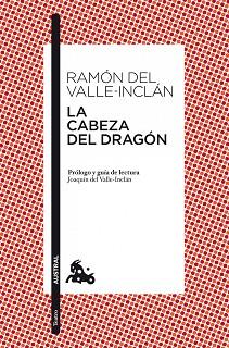 LA CABEZA DEL DRAGÓN | 9788467038255 | RAMÓN DEL VALLE-INCLÁN