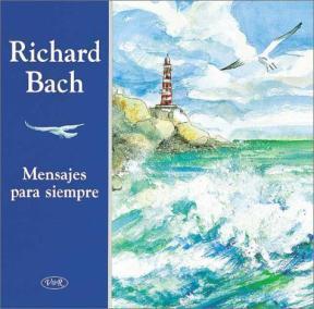 MENSAJES PARA SIEMPRE | 9789879338049 | RICHARD BACH