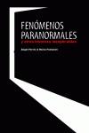 FENOMENOS PARANORMALES Y OTRAS HISTORIAS INEXPLICABLES | 9788415191674 | FERRIS,ANGEL