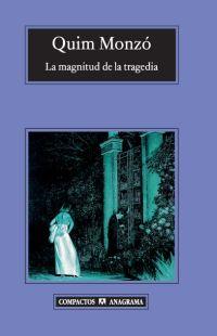 MAGNITUD DE LA TRAGEDIA LA | 9788433972965 | MONZO, QUIM