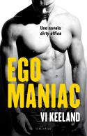 EGOMANIAC | 9788494718519 | KEELAND, VI