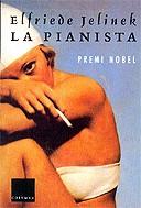 PIANISTA LA ( PREMI NOBEL ) | 9788466405416 | JELINEK, ELFRIEDE