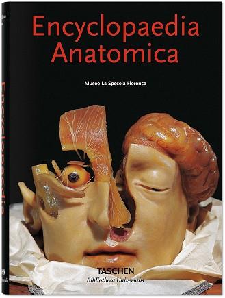 ENCYCLOPEDIA ANATOMICA | 9783836549318 | VON DÜRING, MONIKA/ POGGESI, MARTA