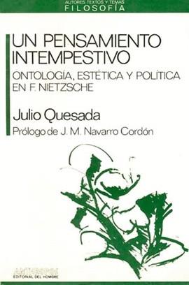 PENSAMIENTO INTEMPESTIVO,UN | 9788476580653 | QUESADA, JULIO