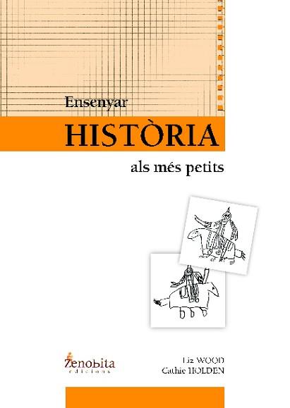 ENSENYAR HISTORIA ALS MES PETITS | 9788493588816 | WOOD, LIZ / HOLDEN, CATHIE