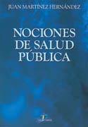 NOCIONES DE SALUD PUBLICA | 9788479785628 | MARTINEZ HERNANDEZ, JUAN