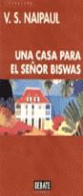 CASA PARA EL SEÑOR BISWAS UNA | 9788483062142 | NAIPAUL, V.S.