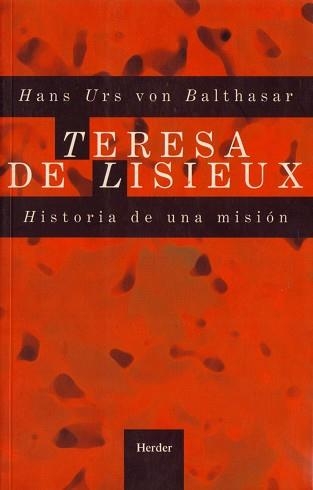 TERESA DE LISIEUX | 9788425400469 | BALTHASAR, HANS URS VON