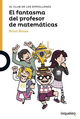 FANTASMA DEL PROFESOR DE MATEMÁTICAS | 9788491221470 | COPONS RAMON, JAUME / BONES, BRIAN