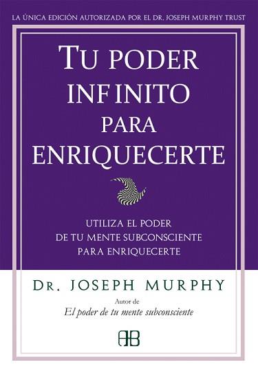 TU PODER INFINITO PARA ENRIQUECERTE | 9788496111905 | MURPHY, JOSEPH