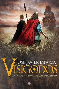 VISIGODOS | 9788491644194 | ESPARZA TORRES, JOSÉ JAVIER