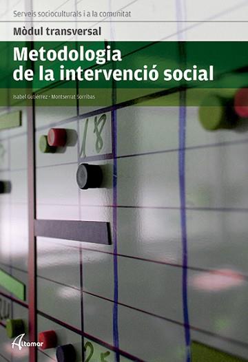 METODOLOGIA DE LA INTERVENCIÓ SOCIAL | 9788415309642 | I. GUTIÉRREZ, M. SORRIBAS