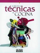 LIBRO DE LAS TECNICAS DE COCINA, EL | 9788403598867 | GIL DE ANTUÑANO, M. JESUS