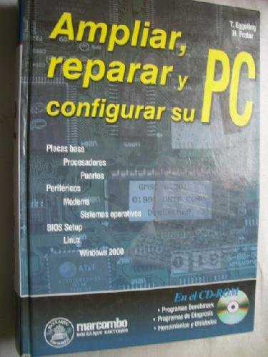 AMPLIAR REPARAR Y CONFIGURAR SU PC ( OFERTA ) | 9788426712530 | EGGELING, T.