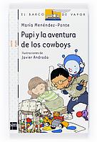 PUPI Y LA AVENTURA DE LOS COWBOYS | 9788467528886 | MENÉNDEZ-PONTE, MARÍA