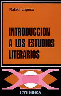 INTRODUCCION A LOS ESTUDIOS LITERARIOS | 9788437600178 | LAPESA MELGAR, RAFAEL