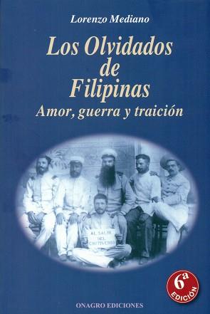 OLVIDADOS DE FILIPINAS, LOS | 9788488962294 | MEDIANO, LORENZO