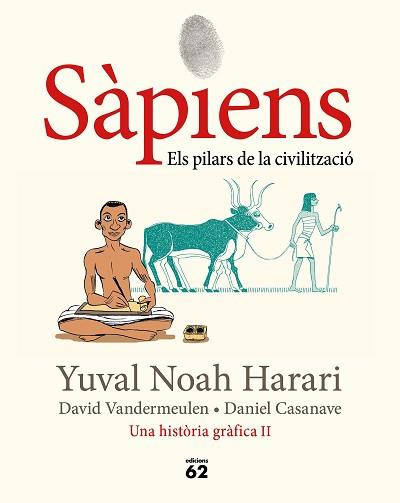 SÀPIENS 2. ELS PILARS DE LA CIVILITZACIÓ | 9788429779776 | NOAH HARARI, YUVAL