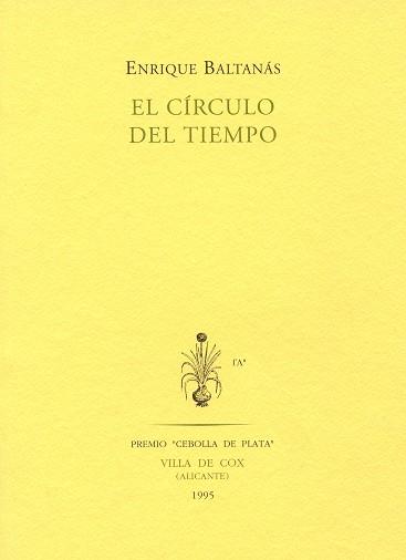 CIRCULO DEL TIEMPO, EL | 9788481910445 | BALTANAS, ENRIQUE R. (1952- )